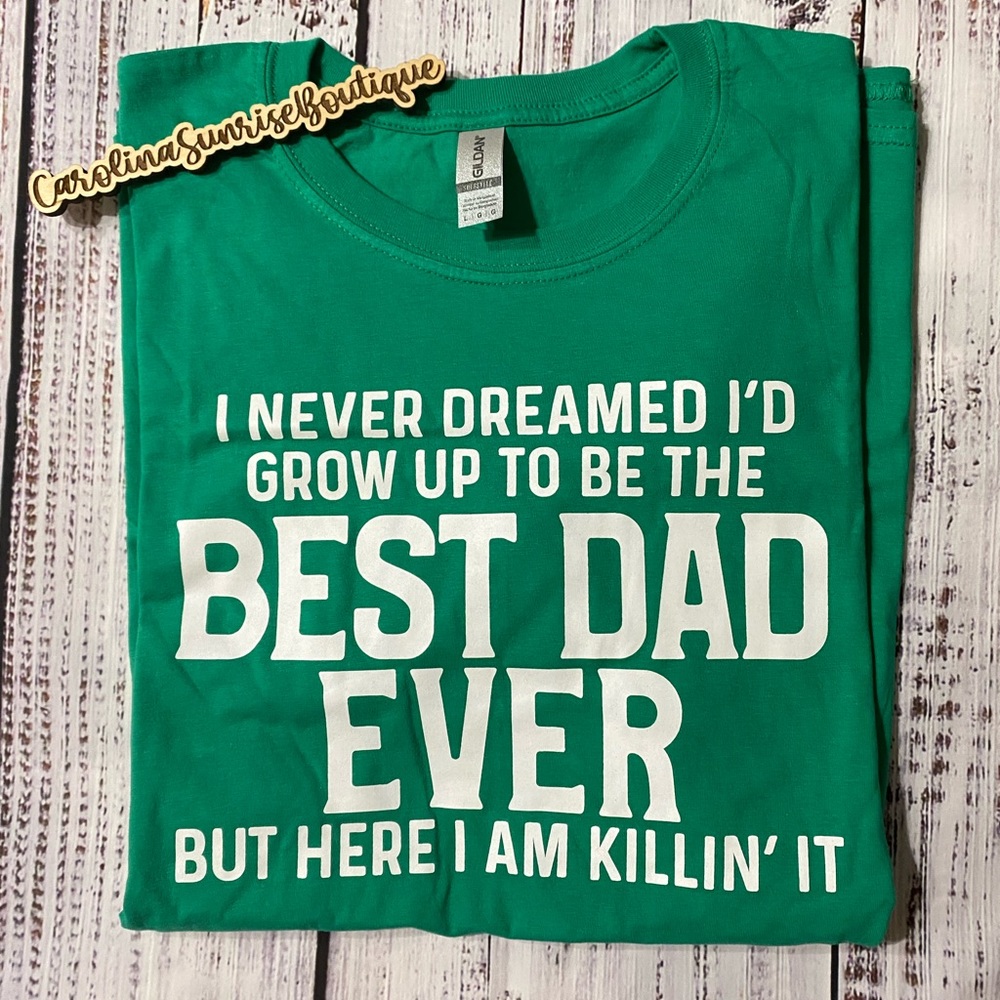 Best Dad Ever Tee